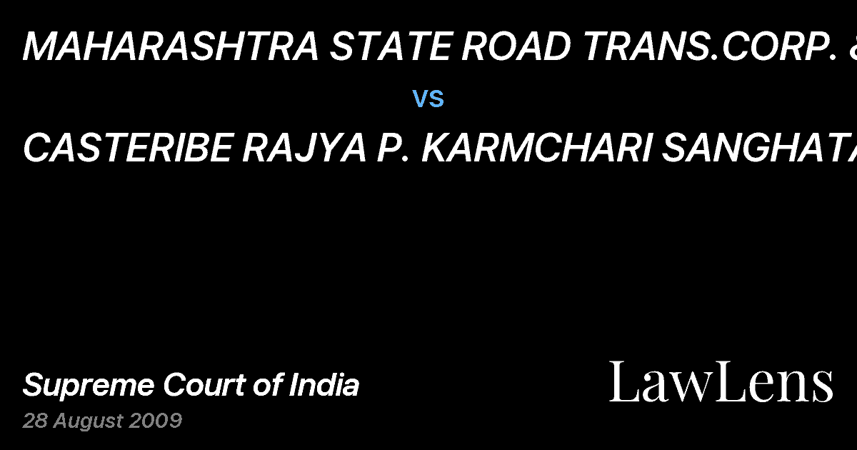 Preview image for MAHARASHTRA STATE ROAD TRANS.CORP. &ANR. vs. CASTERIBE RAJYA P. KARMCHARI SANGHATANA