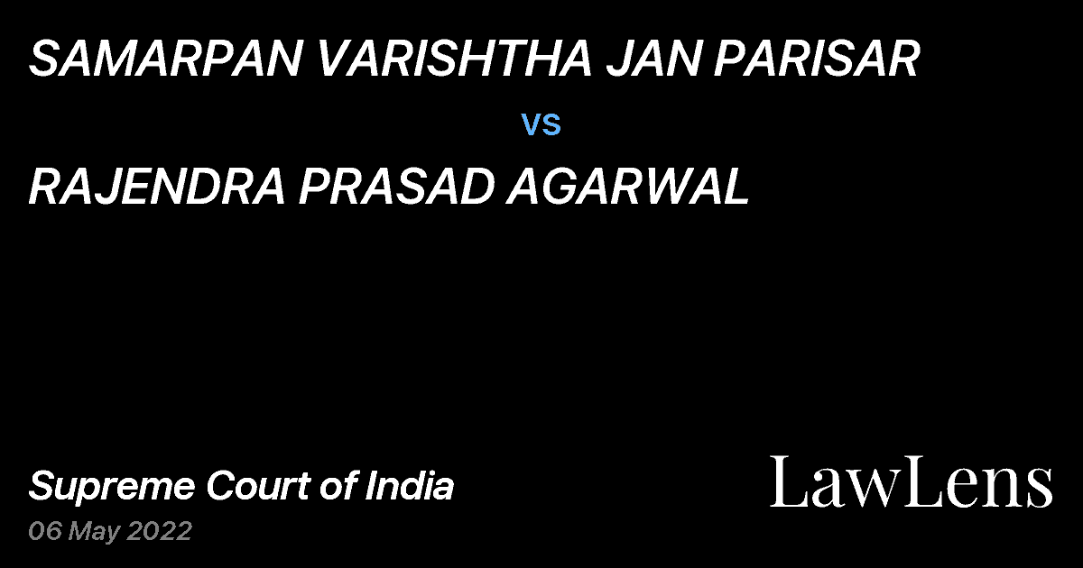 Preview image for SAMARPAN VARISHTHA JAN PARISAR vs. RAJENDRA PRASAD AGARWAL