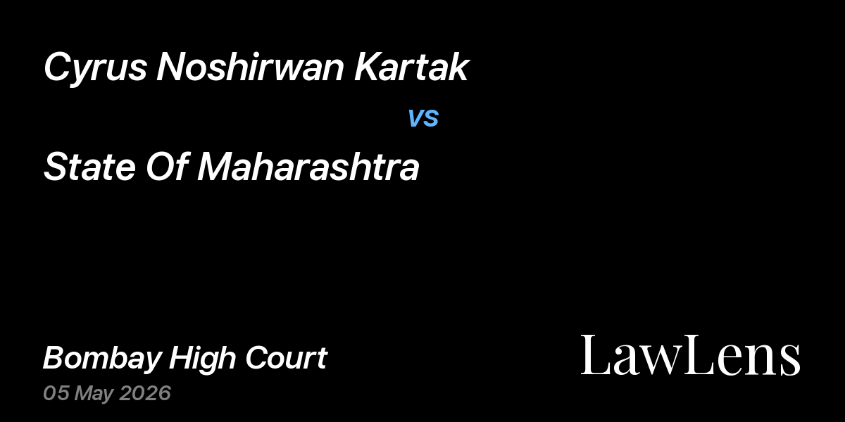 Preview image for Cyrus Noshirwan Kartak vs. State Of Maharashtra