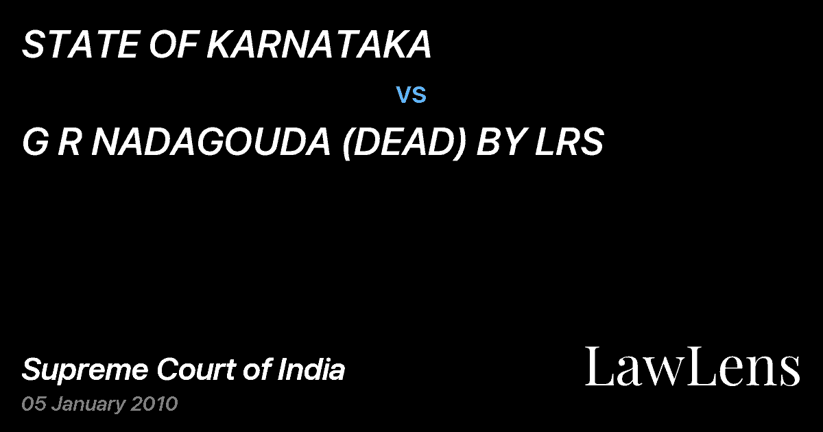 Preview image for STATE OF KARNATAKA vs. G R NADAGOUDA (DEAD) BY LRS