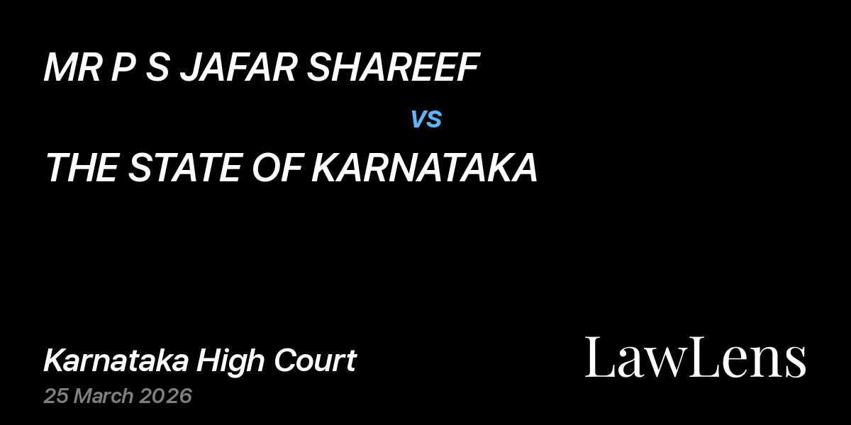 Preview image for MR P S JAFAR SHAREEF vs. THE STATE OF KARNATAKA