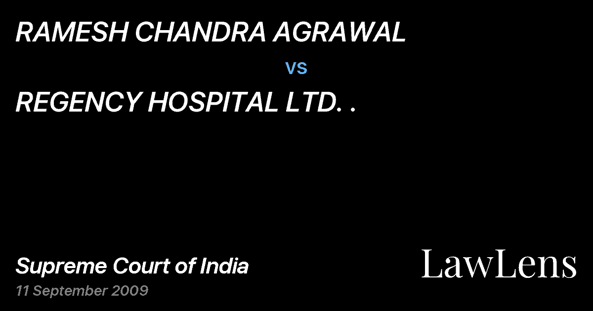 Preview image for RAMESH CHANDRA AGRAWAL vs. REGENCY HOSPITAL LTD. .
