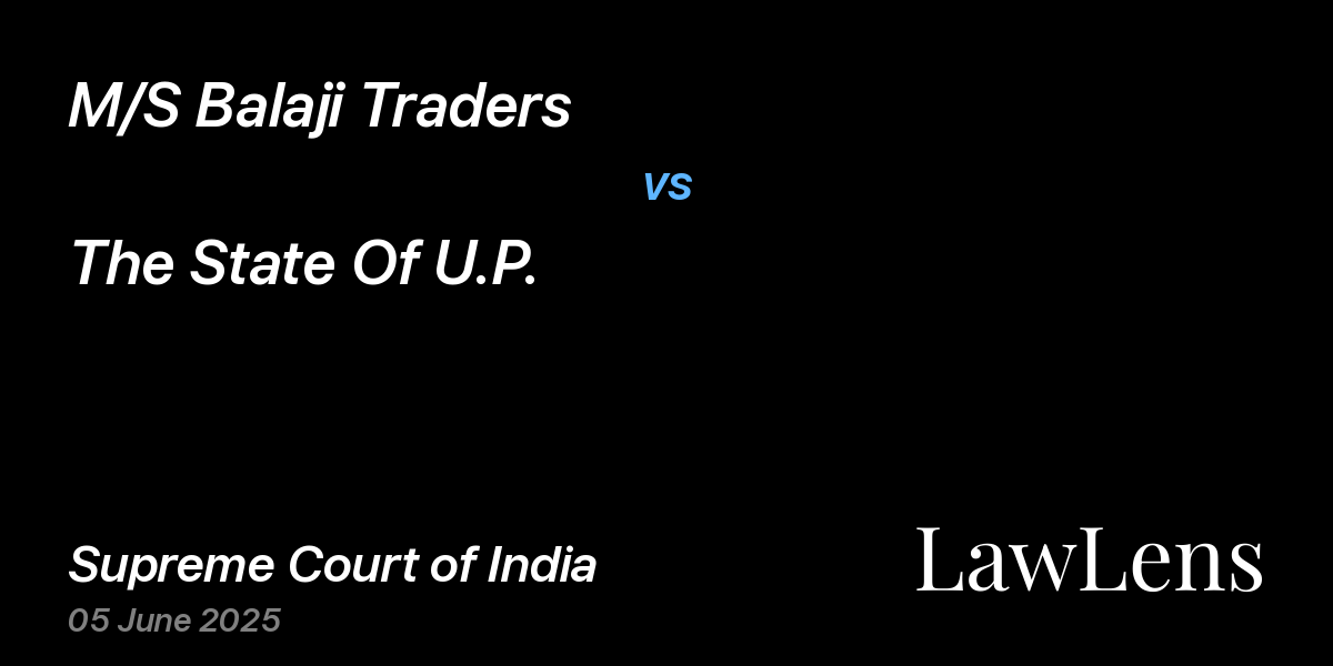 Preview image for M/S Balaji Traders vs. The State Of U.P.