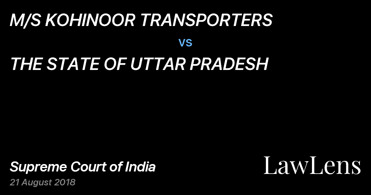 Preview image for M/S KOHINOOR TRANSPORTERS vs. THE STATE OF UTTAR PRADESH
