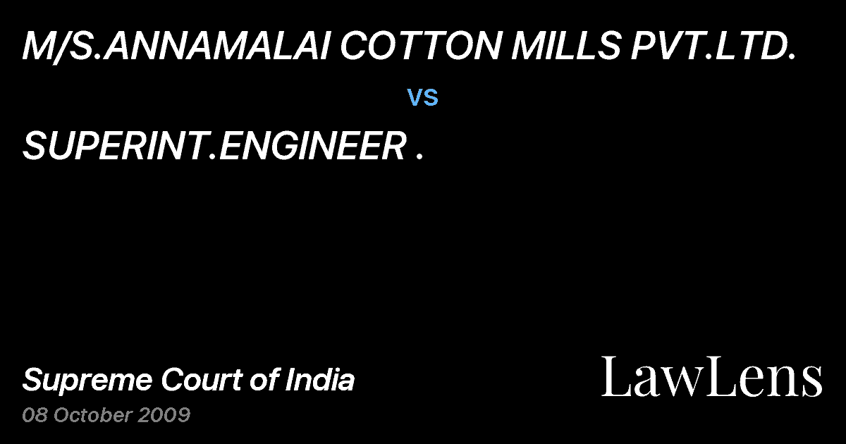 Preview image for M/S.ANNAMALAI COTTON MILLS PVT.LTD. vs. SUPERINT.ENGINEER .