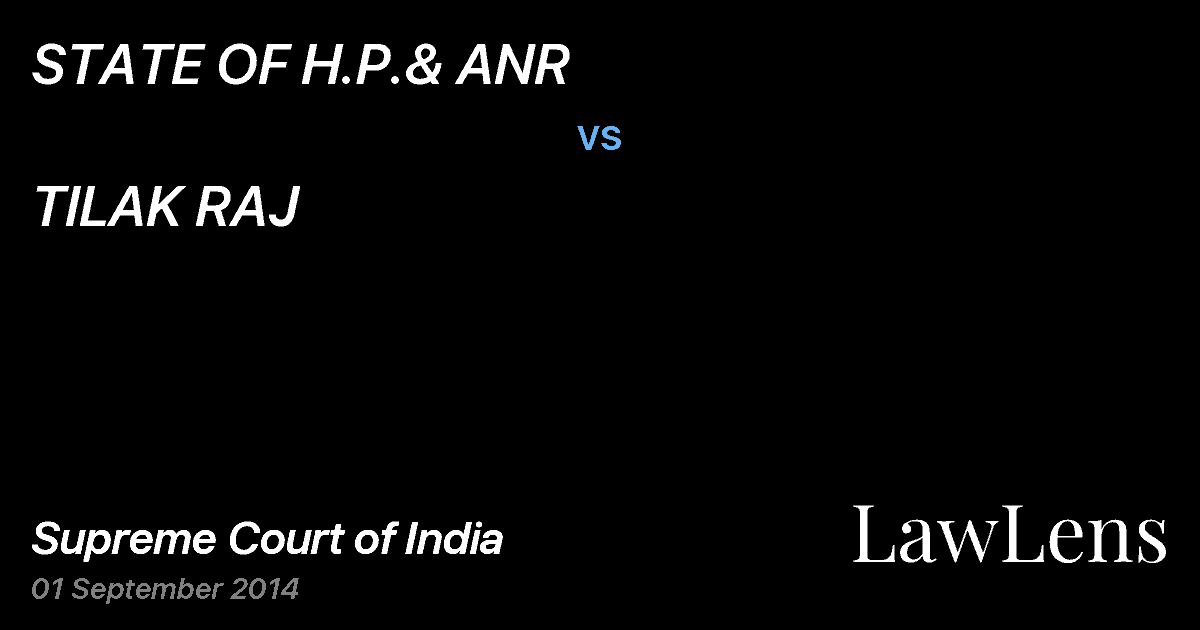 Preview image for STATE OF H.P.& ANR vs. TILAK RAJ