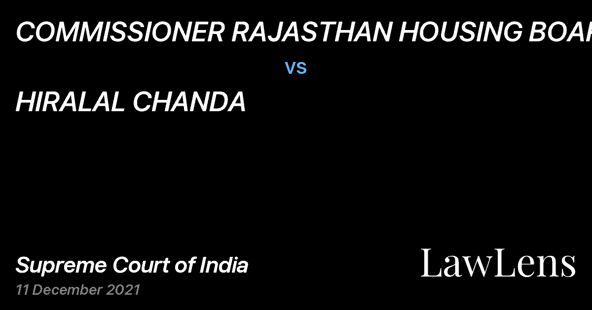 Preview image for COMMISSIONER RAJASTHAN HOUSING BOARD vs. HIRALAL CHANDA