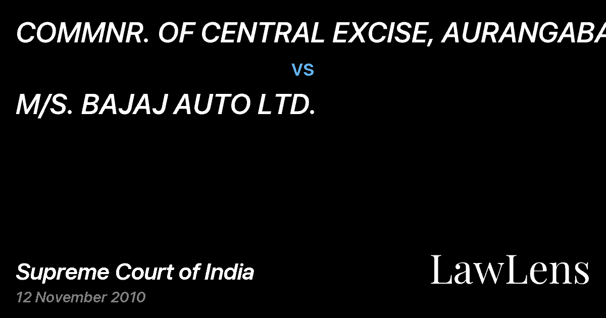 Preview image for COMMNR. OF CENTRAL EXCISE, AURANGABAD vs. M/S. BAJAJ AUTO LTD.
