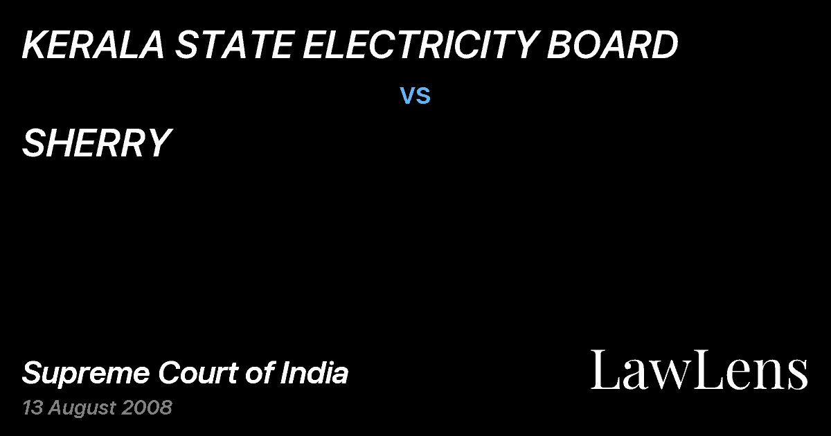 Preview image for KERALA STATE ELECTRICITY BOARD vs. SHERRY