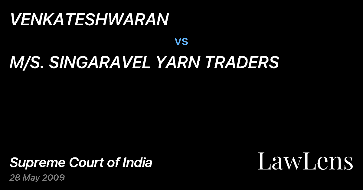 Preview image for VENKATESHWARAN vs. M/S. SINGARAVEL YARN TRADERS
