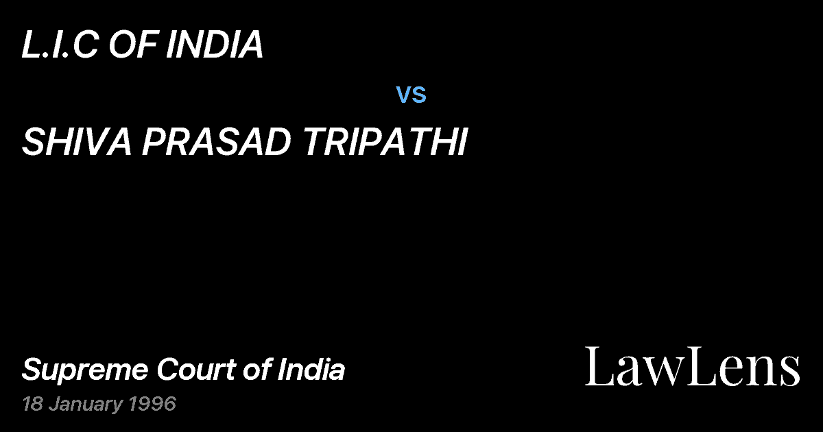 Preview image for L.I.C OF INDIA vs. SHIVA PRASAD TRIPATHI