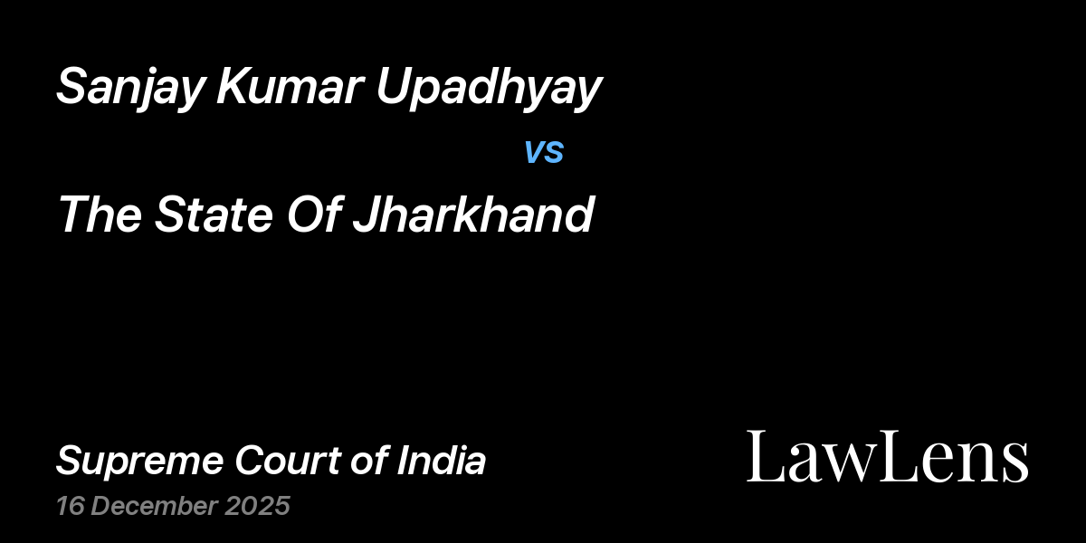 Preview image for Sanjay Kumar Upadhyay vs. The State Of Jharkhand