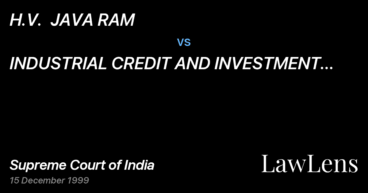 Preview image for H.V.  JAVA RAM vs. INDUSTRIAL CREDIT AND INVESTMENT CORPORATION OF INDIA LTD.
