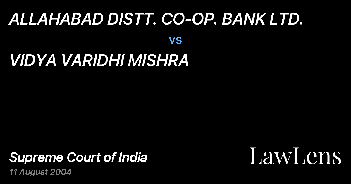 Preview image for ALLAHABAD DISTT. CO-OP. BANK LTD. vs. VIDYA VARIDHI MISHRA