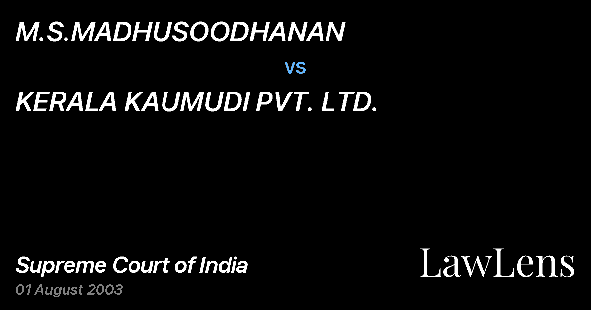 Preview image for M.S.MADHUSOODHANAN vs. KERALA KAUMUDI PVT. LTD.