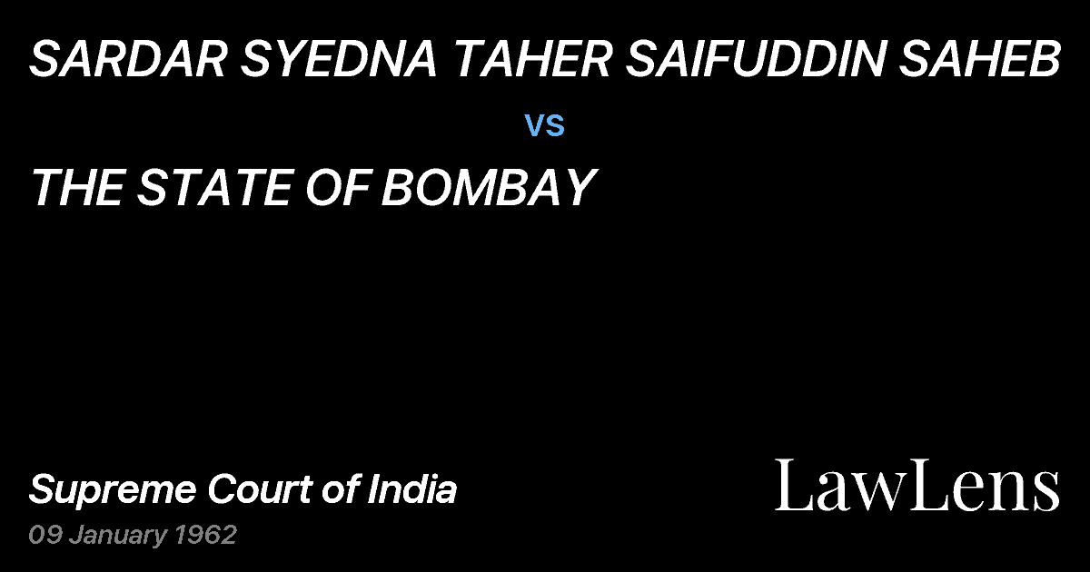 Preview image for SARDAR SYEDNA TAHER SAIFUDDIN SAHEB vs. THE STATE OF BOMBAY