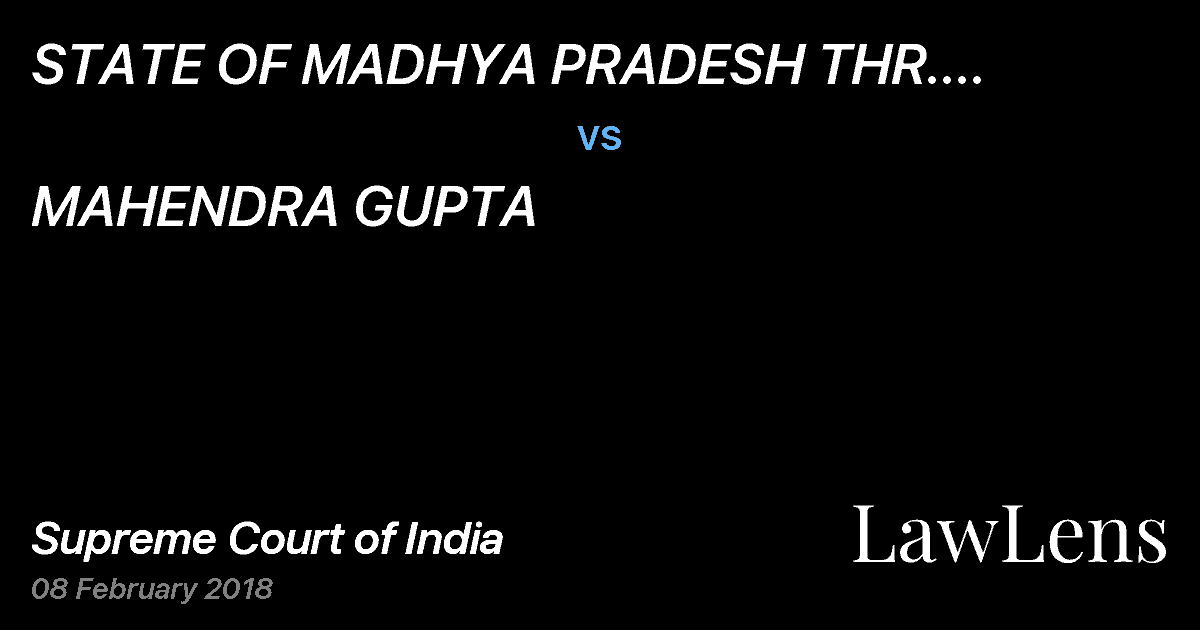 Preview image for STATE OF MADHYA PRADESH  THR. PRINCIPAL SECRETARY vs. MAHENDRA GUPTA