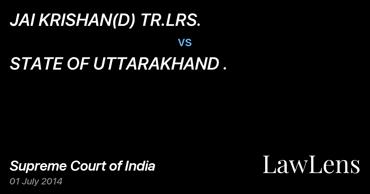 Preview image for JAI KRISHAN(D) TR.LRS. vs. STATE OF UTTARAKHAND .