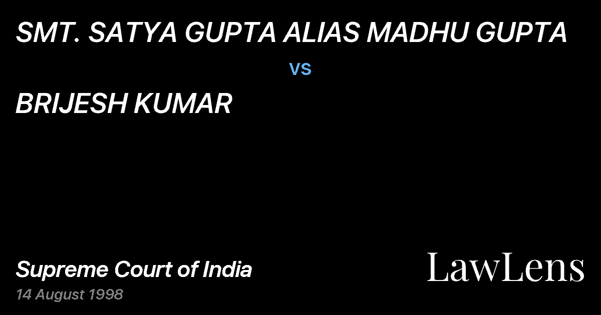 Preview image for SMT. SATYA GUPTA ALIAS MADHU GUPTA vs. BRIJESH KUMAR