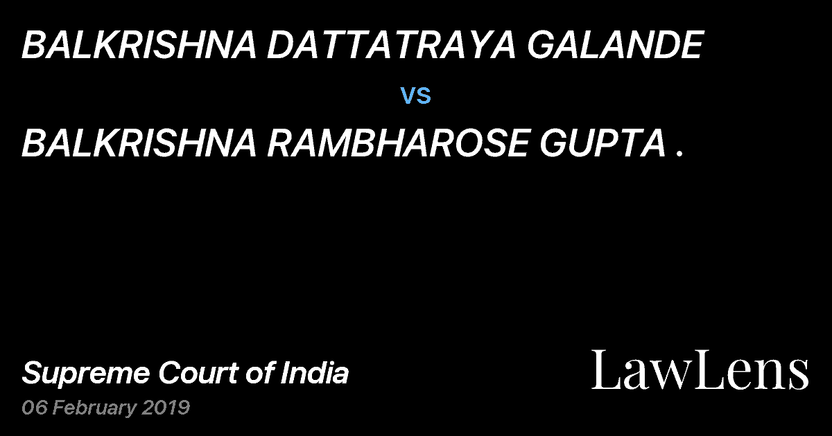 Preview image for BALKRISHNA DATTATRAYA GALANDE vs. BALKRISHNA RAMBHAROSE GUPTA .
