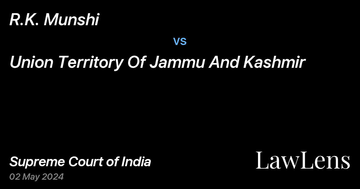 Preview image for R.K. Munshi vs. Union Territory Of Jammu And Kashmir