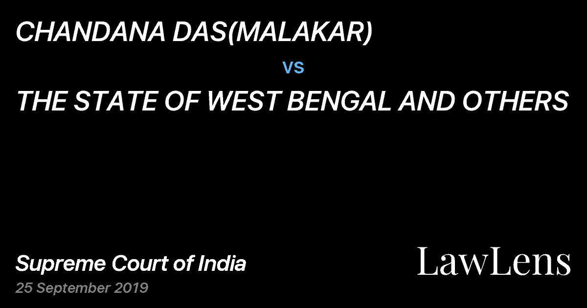 Preview image for CHANDANA DAS(MALAKAR) vs. THE STATE OF WEST BENGAL AND OTHERS