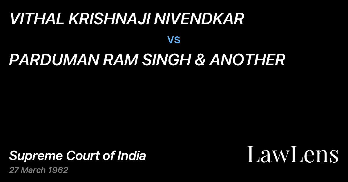 Preview image for VITHAL KRISHNAJI NIVENDKAR vs. PARDUMAN RAM SINGH & ANOTHER