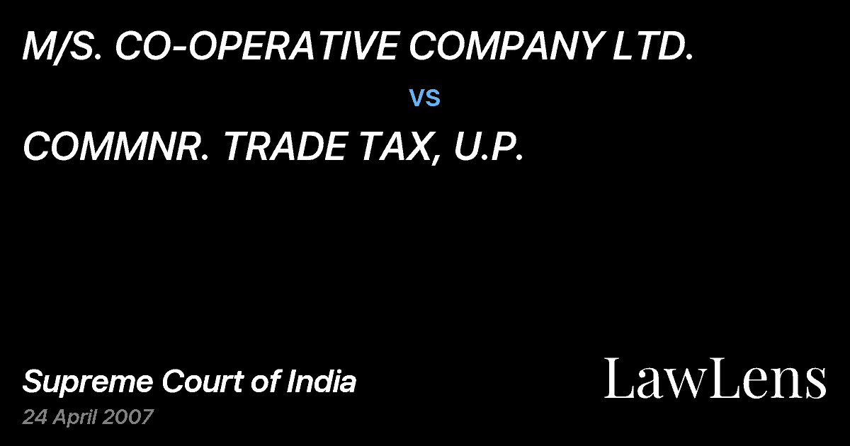 Preview image for M/S. CO-OPERATIVE COMPANY LTD. vs. COMMNR. TRADE TAX, U.P.