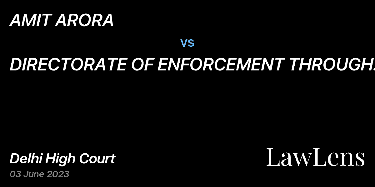 Preview image for AMIT ARORA  vs.  DIRECTORATE OF ENFORCEMENT THROUGH ITS DIRECTOR