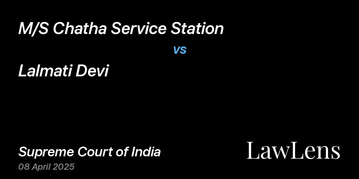 Preview image for M/S Chatha Service Station vs. Lalmati Devi