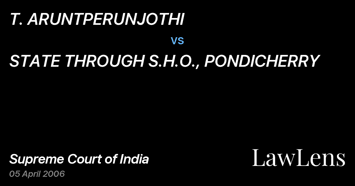Preview image for T. ARUNTPERUNJOTHI vs. STATE THROUGH S.H.O., PONDICHERRY