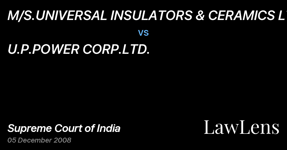 Preview image for M/S.UNIVERSAL INSULATORS & CERAMICS LTD. vs. U.P.POWER CORP.LTD.