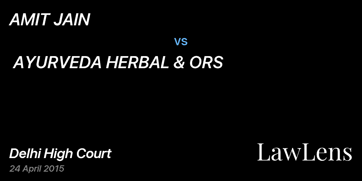 Preview image for AMIT JAIN  vs.  AYURVEDA HERBAL & ORS