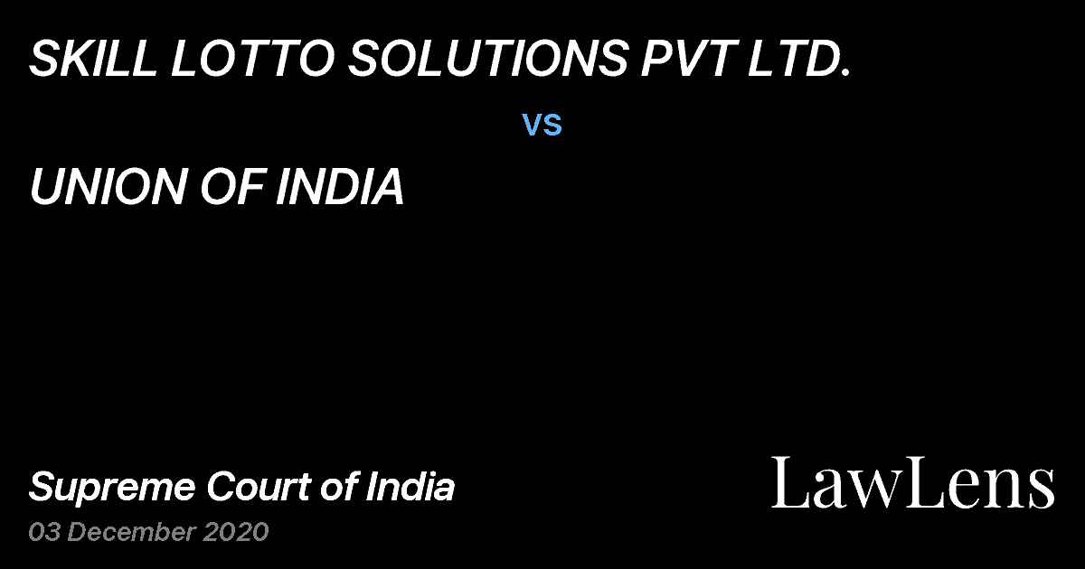 Preview image for SKILL LOTTO SOLUTIONS PVT LTD. vs. UNION OF INDIA