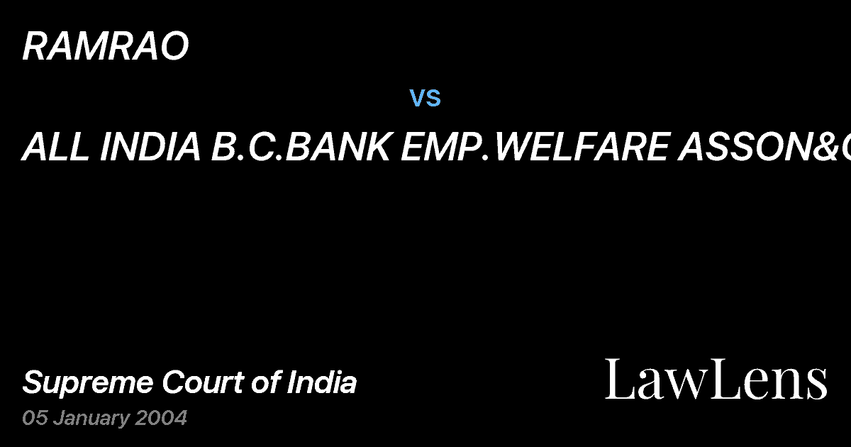 Preview image for RAMRAO vs. ALL INDIA B.C.BANK EMP.WELFARE ASSON&ORS