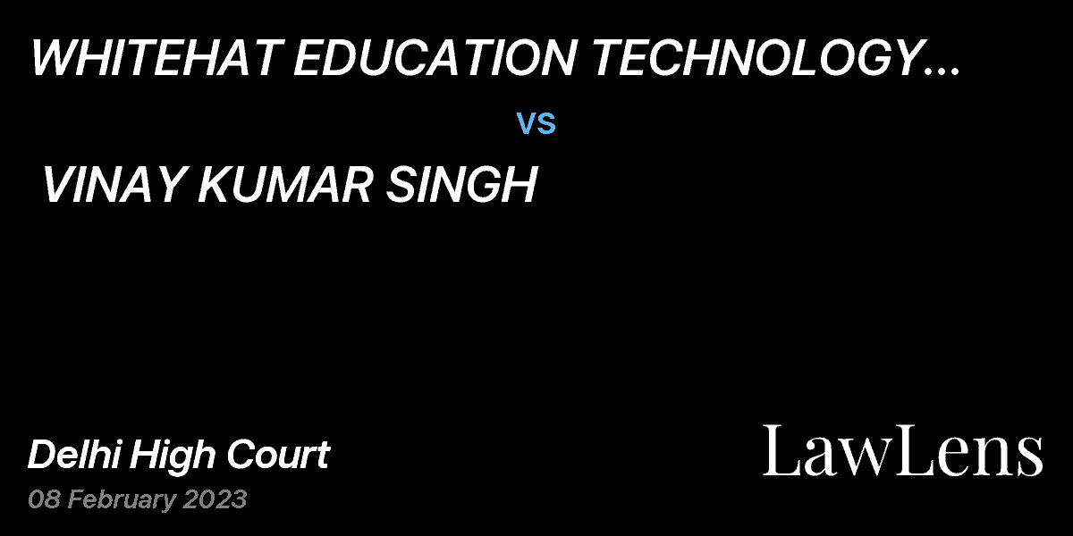 Preview image for WHITEHAT EDUCATION TECHNOLOGY PRIVATE LIMITED  vs.  VINAY KUMAR SINGH