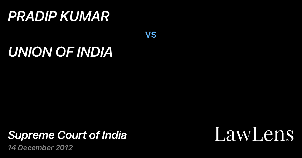 Preview image for PRADIP KUMAR vs. UNION OF INDIA