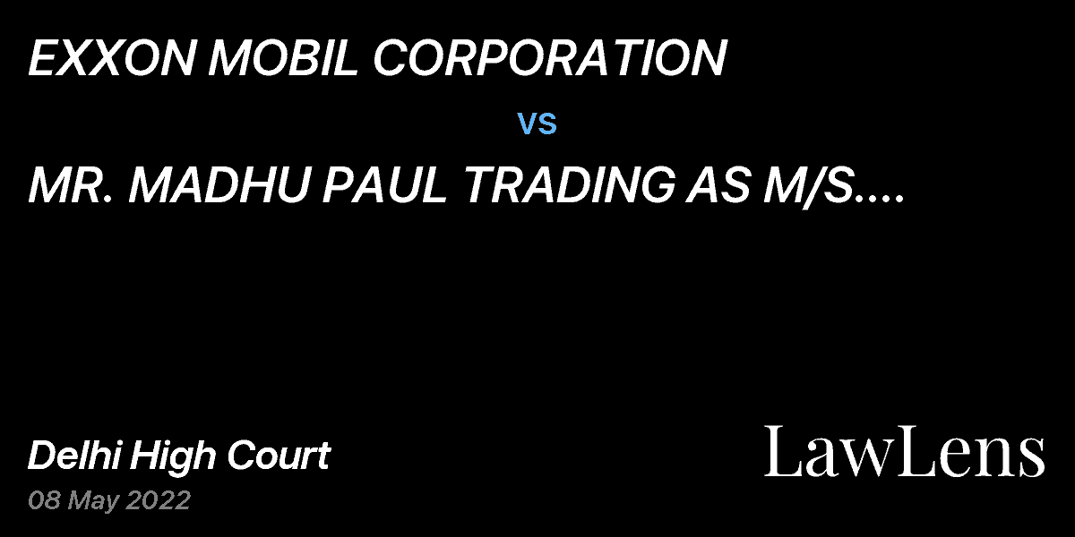 Preview image for EXXON MOBIL CORPORATION vs. MR. MADHU PAUL TRADING AS M/S. MAHANNAM MOBIL HOUSE