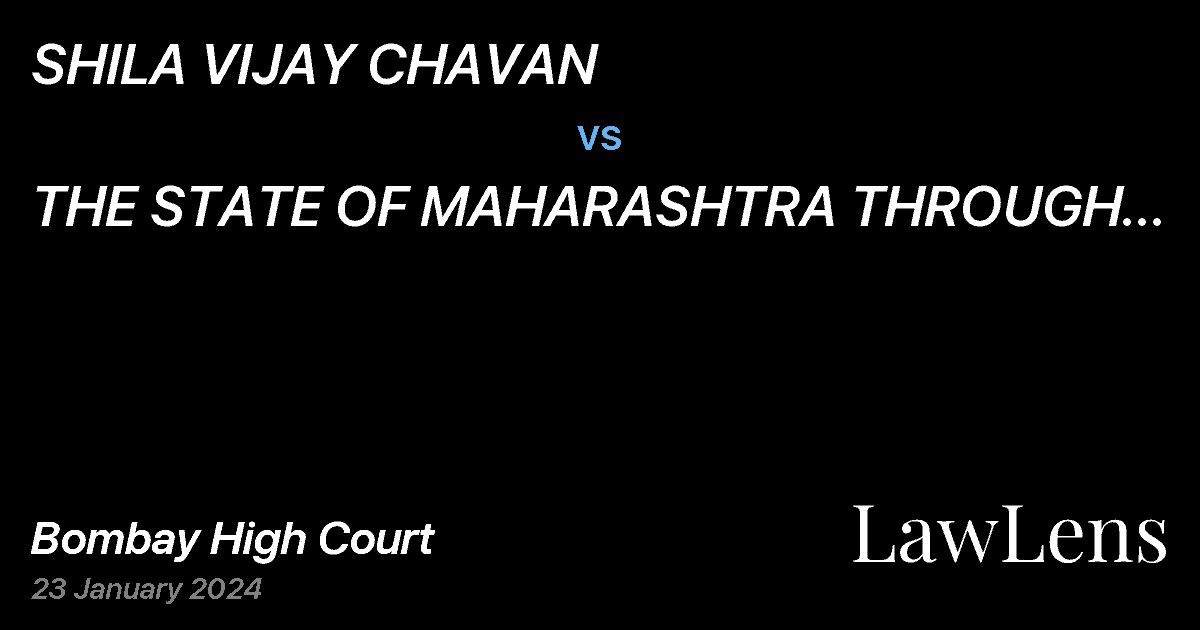 Preview image for SHILA VIJAY CHAVAN vs. THE STATE OF MAHARASHTRA THROUGH ITS ADDITIONAL CHIEF SECRETARY AND OTHERS