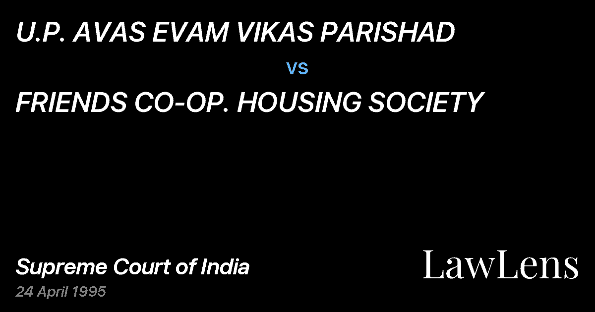 Preview image for U.P. AVAS EVAM VIKAS PARISHAD vs. FRIENDS CO-OP. HOUSING SOCIETY