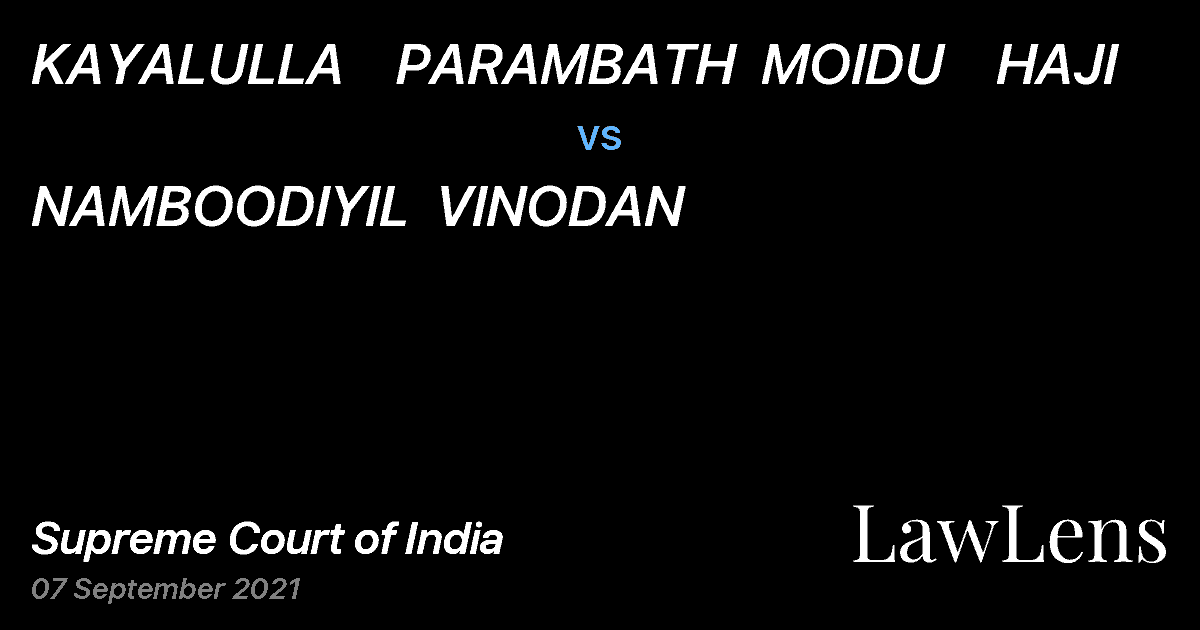 Preview image for KAYALULLA    PARAMBATH  MOIDU    HAJI vs. NAMBOODIYIL  VINODAN