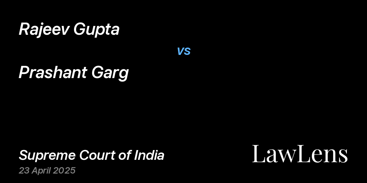 Preview image for Rajeev Gupta vs. Prashant Garg