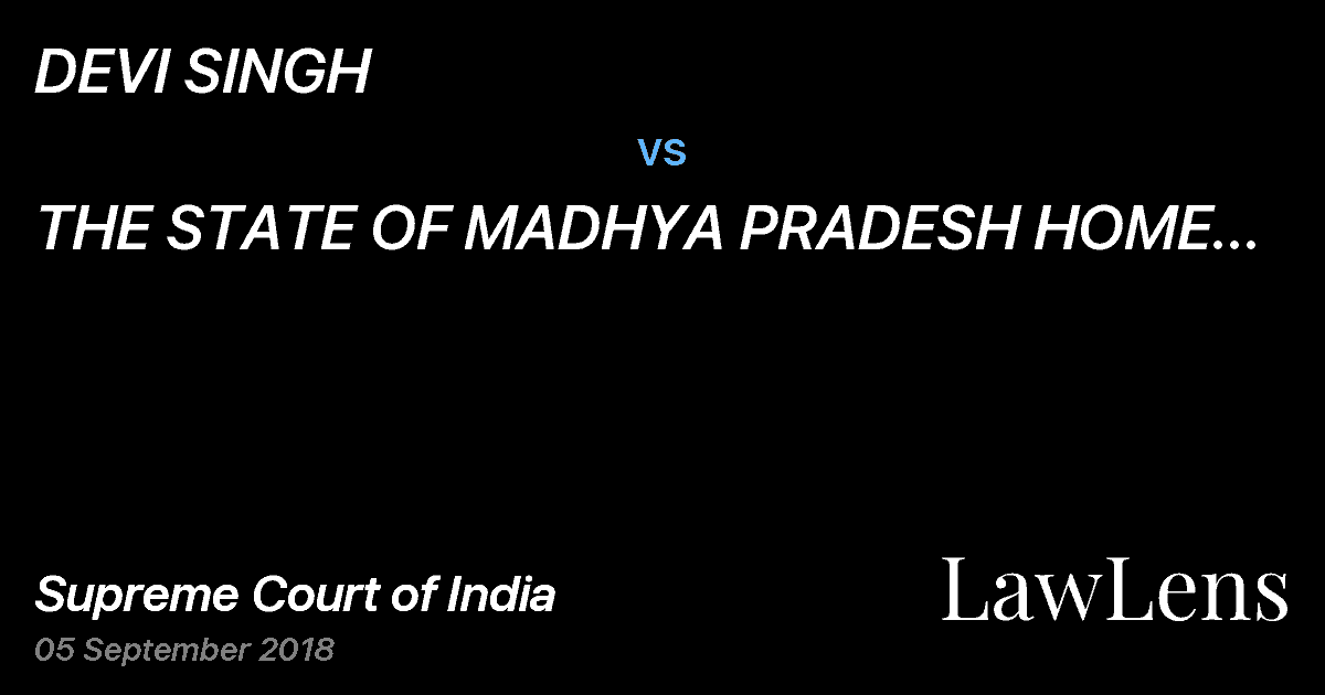 Preview image for DEVI SINGH vs. THE STATE OF MADHYA PRADESH HOME DEPARTMENT S.H.O.