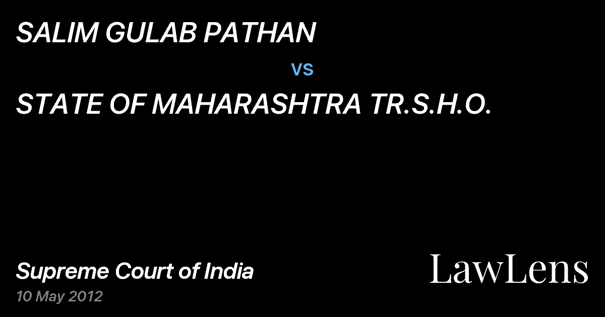 Preview image for SALIM GULAB PATHAN vs. STATE OF MAHARASHTRA TR.S.H.O.