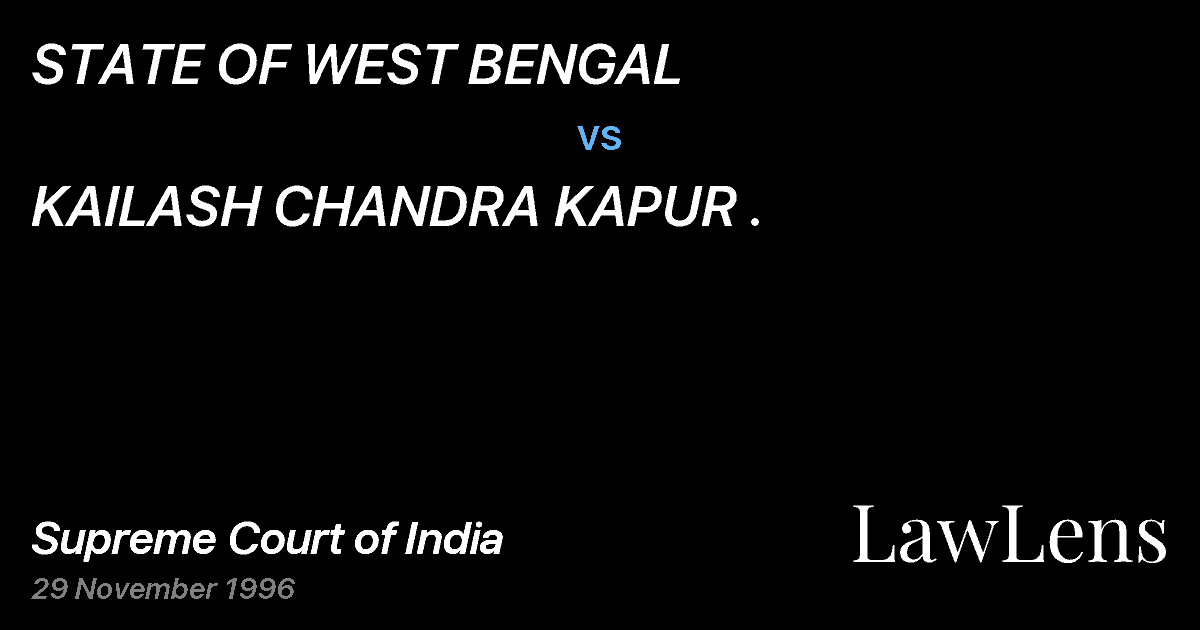 Preview image for STATE OF WEST BENGAL vs. KAILASH CHANDRA KAPUR .
