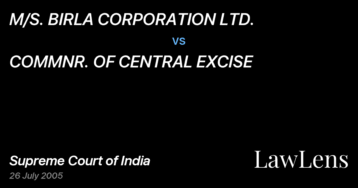 Preview image for M/S. BIRLA CORPORATION LTD. vs. COMMNR. OF CENTRAL EXCISE