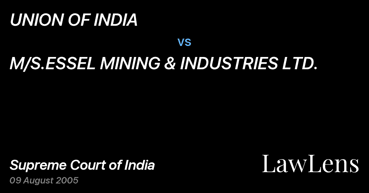 Preview image for UNION OF INDIA vs. M/S.ESSEL MINING & INDUSTRIES LTD.