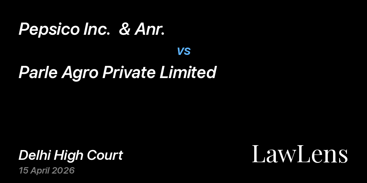 Preview image for Pepsico Inc.  & Anr. vs. Parle Agro Private Limited