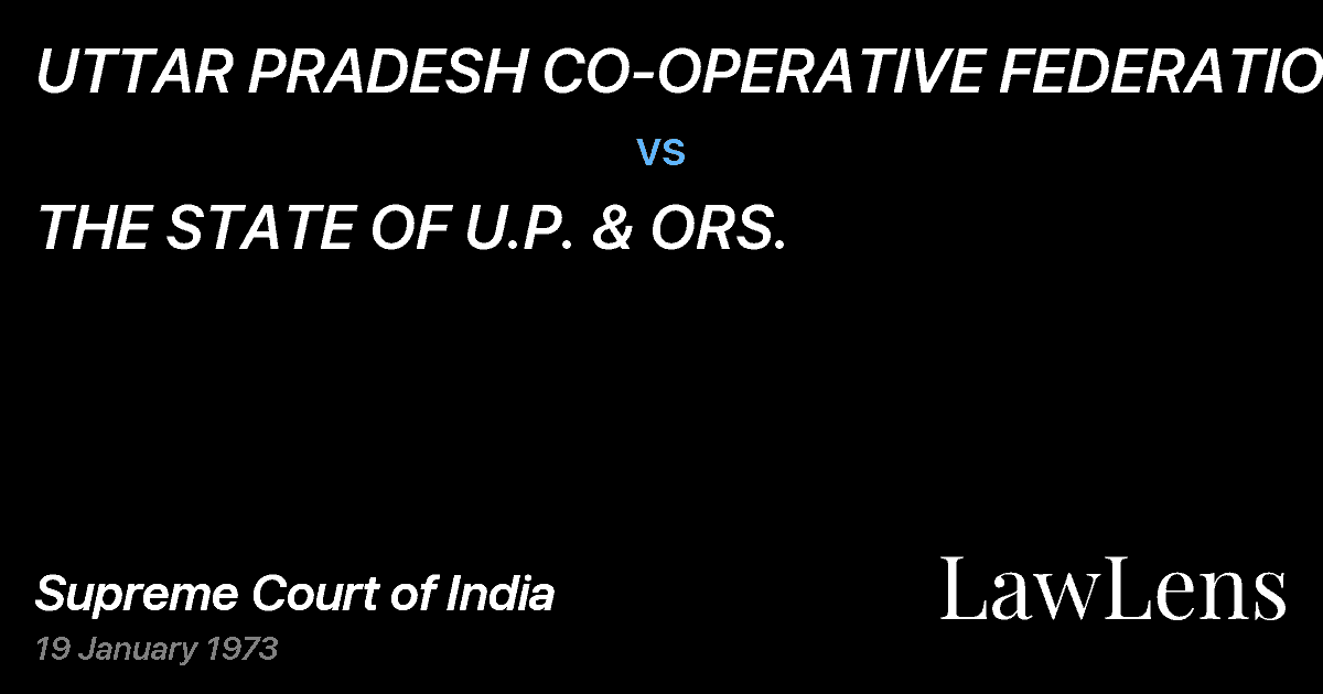 Preview image for UTTAR PRADESH CO-OPERATIVE FEDERATION vs. THE STATE OF U.P. & ORS.