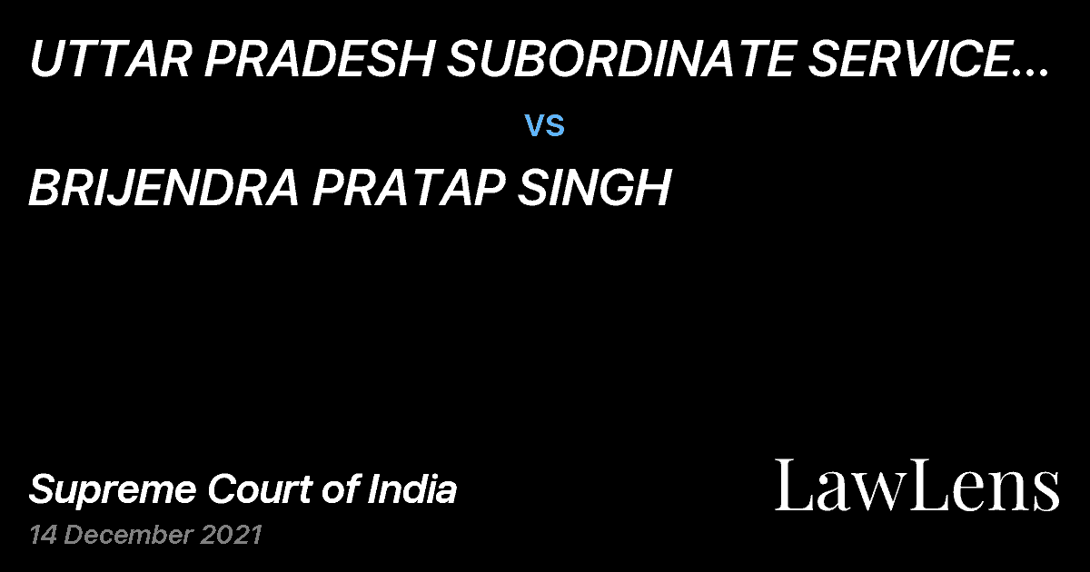 Preview image for UTTAR PRADESH SUBORDINATE SERVICE SELECTION COMMISSION vs. BRIJENDRA PRATAP SINGH